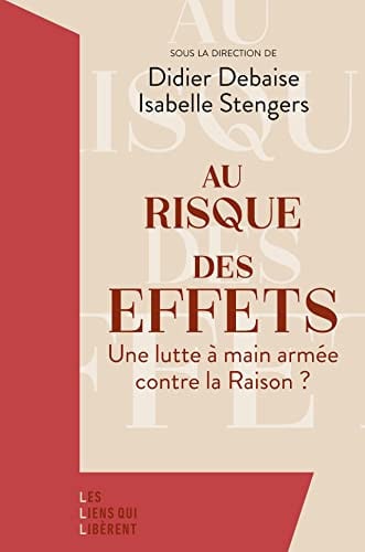 AU RISQUE DES EFFETS, de DIDIER DEBAISE ET ISABELLE STENGERS | portada del libro