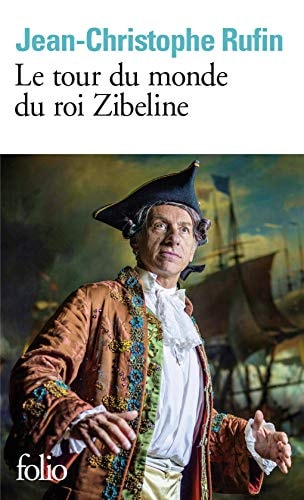 Le tour du monde du roi Zibeline, de Jean-Christophe Rufin | portada del libro
