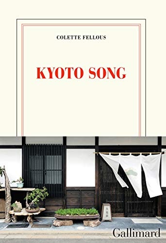 KYOTO SONG, de Colette Fellous | portada del libro