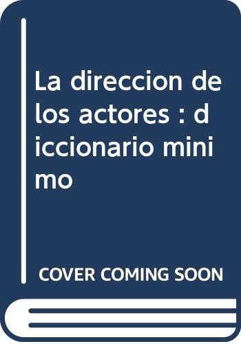 DIRECCION DE LOS ACTORES, LA, de MELENDRES | portada del libro