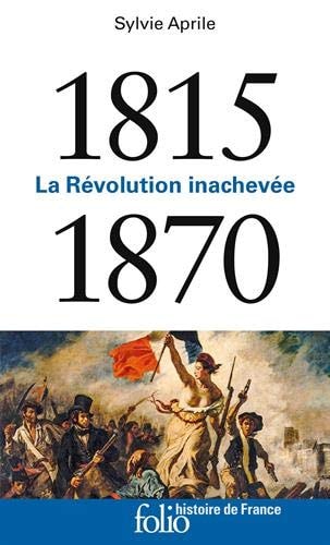 REVOLUTION INACHEVEE 1815, de Sylvie Aprile | portada del libro