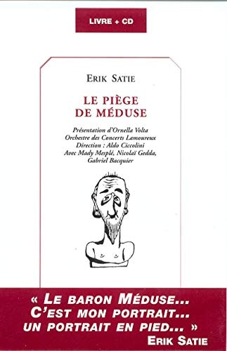 PIEGE DE MEDUSE + 1CD, de Erik Satie | portada del libro