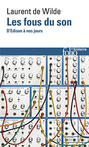 LES FOUS DU SON, de Laurent de Wilde | portada del libro