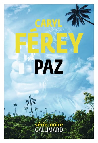 PAZ, de CARYL FEREY | portada del libro