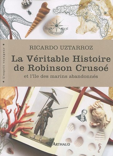 LA VERITABLE HISTOIRE DE ROBINSON CRUSOE (NE), de Ricardo Uztarroz | portada del libro