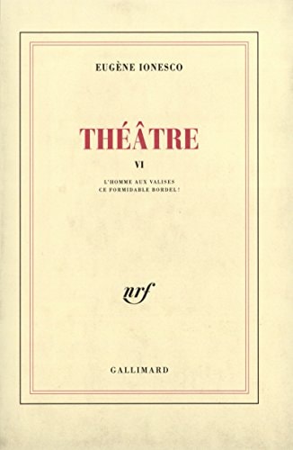 L'HOMME AUX VALISES / CE FORMIDABLE BORDEL, de Eugène Ionesco | portada del libro