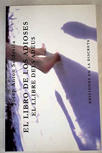 LIBRO DE LOS ADIOSES = EL LLIBRE DELS ADéUS, EL, de SOLDEVILA | portada del libro