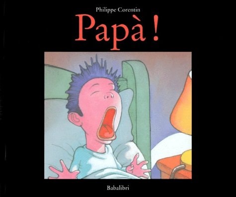 PAPA !, de Philippe Corentin | portada del libro