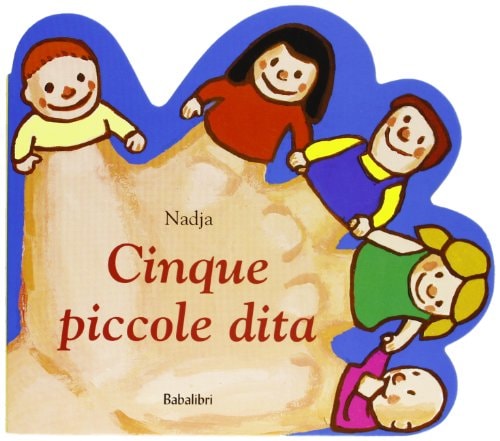 CINQUE PICCOLE DITA, de Nadja | portada del libro