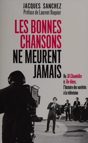 ES BONNES CHANSONS NE MEURENT, de SANCHEZ JACQUES | portada del libro