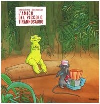 L'AMICO DEL PICCOLO TIRANNOSAURO, de Florence Seyvos | portada del libro