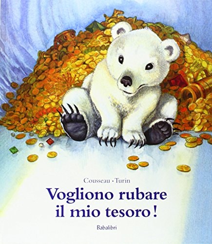 VOGLIONONO RUBARE IL MIO TESORO !, de Alex Cousseau | portada del libro