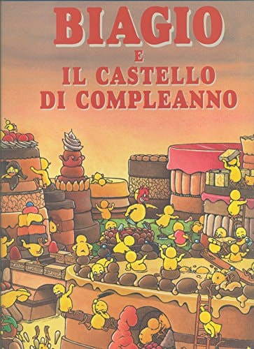 BIAGIO E IL CASTELLO DI COMPLEANNO, de Claude Ponti | portada del libro