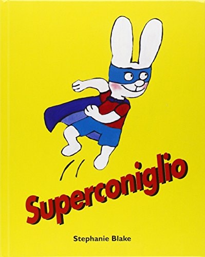 SUPERCONIGLIO, de Stephanie Blake | portada del libro