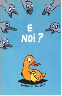 E NOI ?, de Dorothée de Monfreid | portada del libro