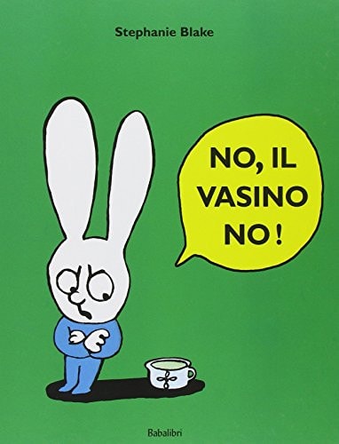 NO, IL VASINO NO !, de Stephanie Blake | portada del libro