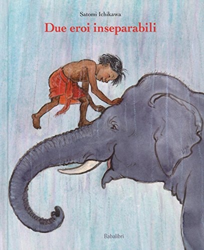 DUE EROI INSPARABILI, de Satomi Ichikawa | portada del libro