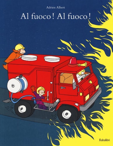 AL FUOCO ! AL FUOCO ! (BABABUM), de Adrien Albert | portada del libro