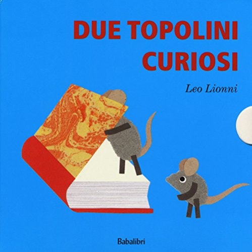 DUE TOPOLINI CURIOSI, de Leo Lionni | portada del libro