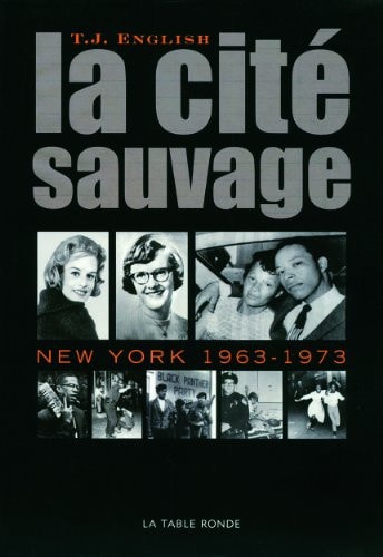 LA CITE SAUVAGE, de T. J. English | portada del libro