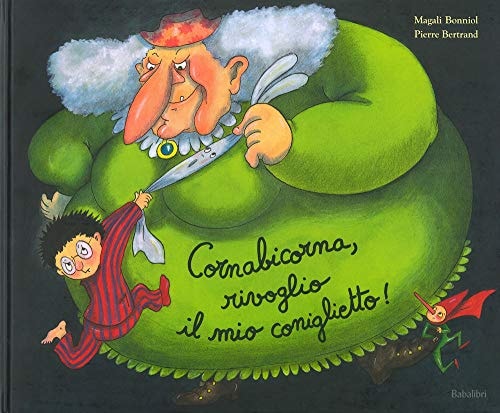 CORNABICORNA, RIVOGLIO IL MIO CONIGLIETTO !, de Pierre Bertrand | portada del libro