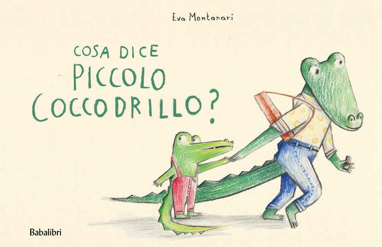 COSA DICE PICCOLO COCCODRILLO?, de Eva Montanari | portada del libro