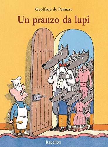 UN PRANZO DA LUPI, de Geoffroy de Pennart | portada del libro