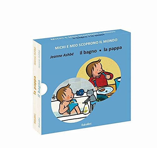 MICHI E MEO SCOPRONO IL MONDO IL BAGNO LA PAPPA, de Jeanne Ashbé | portada del libro