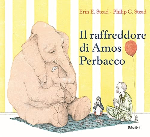 IL RAFFREDDORE DI AMOS PERBACCO (BABABUM), de Philip C. Stead | portada del libro