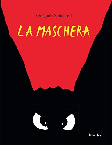 LA MASCHERA (BABABUM), de Grégoire Solotareff | portada del libro