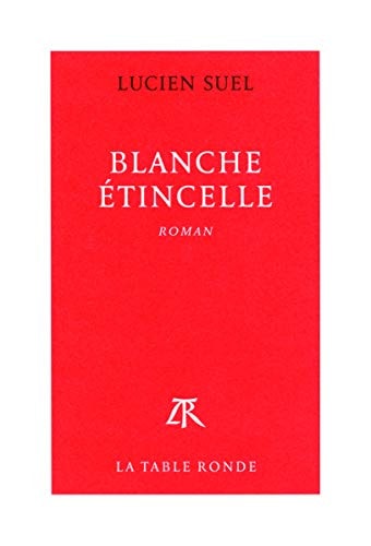 BLANCHE ETINCELLE, de Lucien Suel | portada del libro
