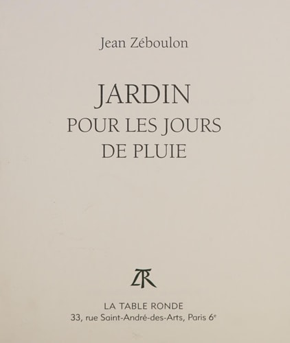 JARDIN POUR LES JOURS DE PLUIE, de Jean Zéboulon | portada del libro