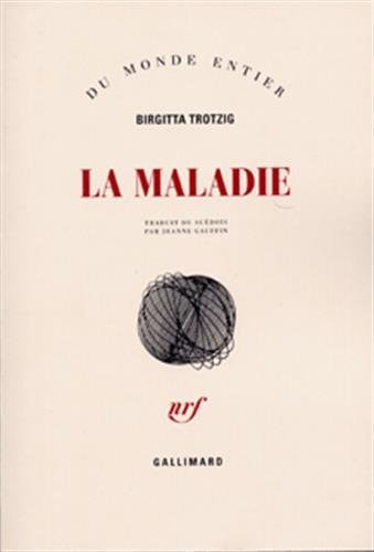 LA MALADIE, de Birgitta Trotzig | portada del libro