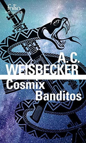 COSMIX BANDITOS, de Alan C. Weisbecker | portada del libro