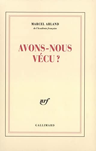 AVONS-NOUS VECU?, de Arland | portada del libro