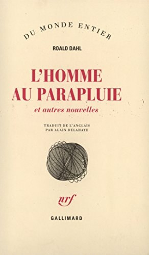 L'HOMME AU PARAPLUIE ET AUTRES NOUVELLES, de Roald Dahl | portada del libro