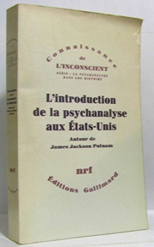 L'INTRODUCTION DE LA PSYCHANALYSE AUX ETATS-UNIS, de James Jackson Putnam | portada del libro