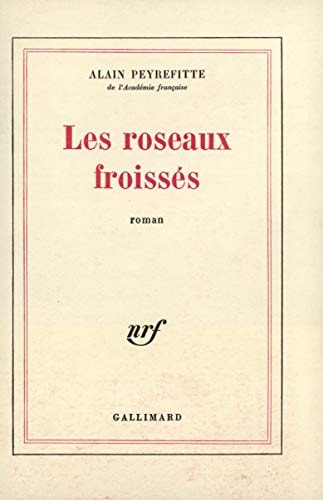 LES ROSEAUX FROISSES, de Peyrefitte | portada del libro