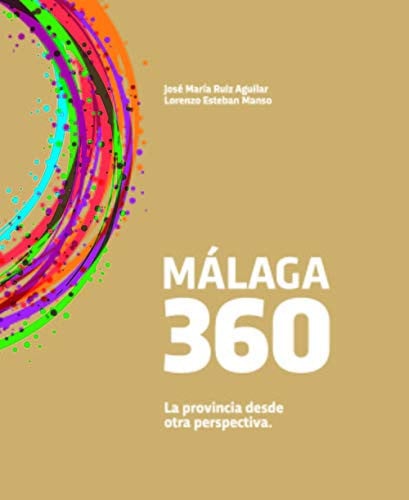 Málaga 360, de Ruiz Aguilar | portada del libro