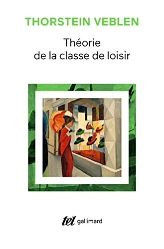 THEORIE DE LA CLASSE DE LOISIR, de Veblen | portada del libro