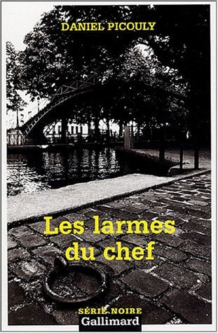 LES LARMES DU CHEF, de Daniel Picouly | portada del libro