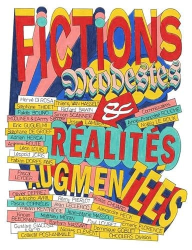 FICTIONS MODESTES REALITES AUGMENTEES, de ROUCHE A#LE ROU | portada del libro