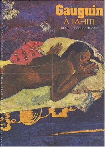 GAUGUIN A TAHITI, de Claire Frèches-Thory | portada del libro