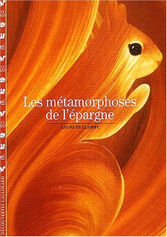 LES METAMORPHOSES DE L'EPARGNE, de Laure de Llamby | portada del libro