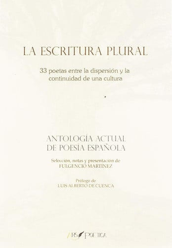 LA ESCRITURA PLURAL 33 POETAS ENTRE LA DI, de MARTÍNEZ LÓPEZ | portada del libro