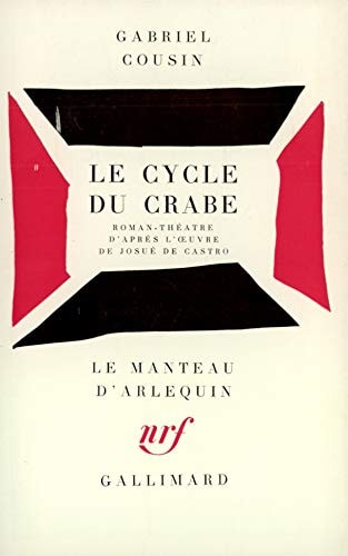CYCLE DU CRABE OU LES AVENTURES DE ZE-LUIS MARIA ET LEURS FI, de Cousin | portada del libro