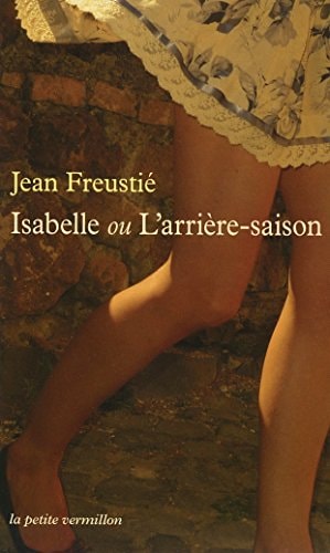 ISABELLE OU L'ARRIERE SAISON, de Jean Freustié | portada del libro