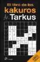 LIBRO DE LOS KAKUROS DE TARKUS,EL, de TARKUS | portada del libro