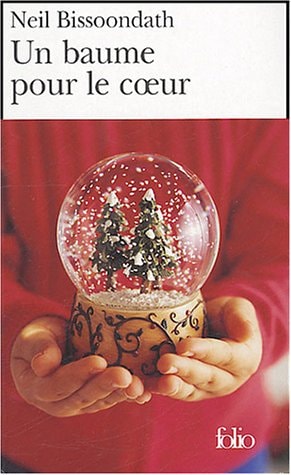 BAUME POUR LE COEUR, de Bissoondath | portada del libro