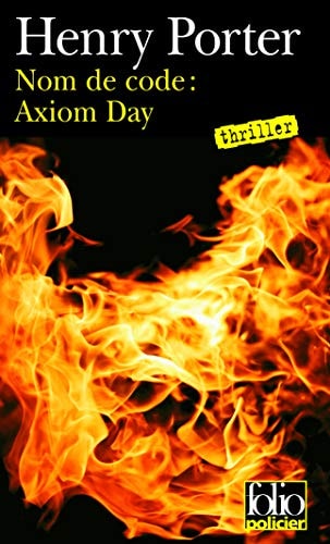 NOM DE CODE AXIOM DAY, de Henry Porter | portada del libro